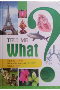 Tell me What
