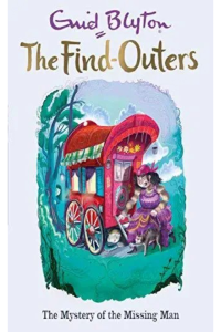 The find-Outers -The mystery of the missing man