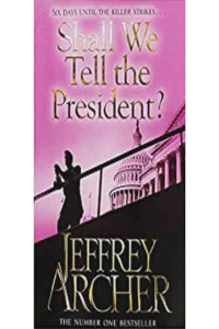 Shall we tell the president?